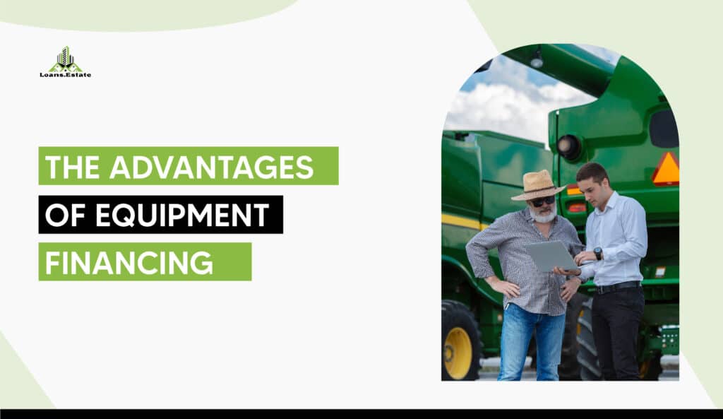 The advantages of equipment financing