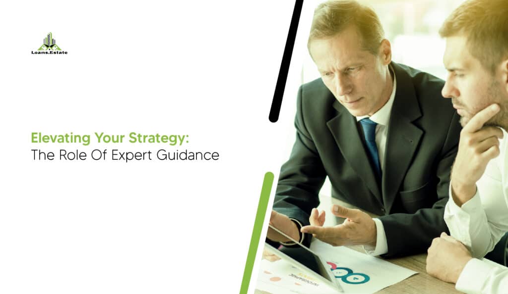 elevating your strategy: the role of expert guidance 