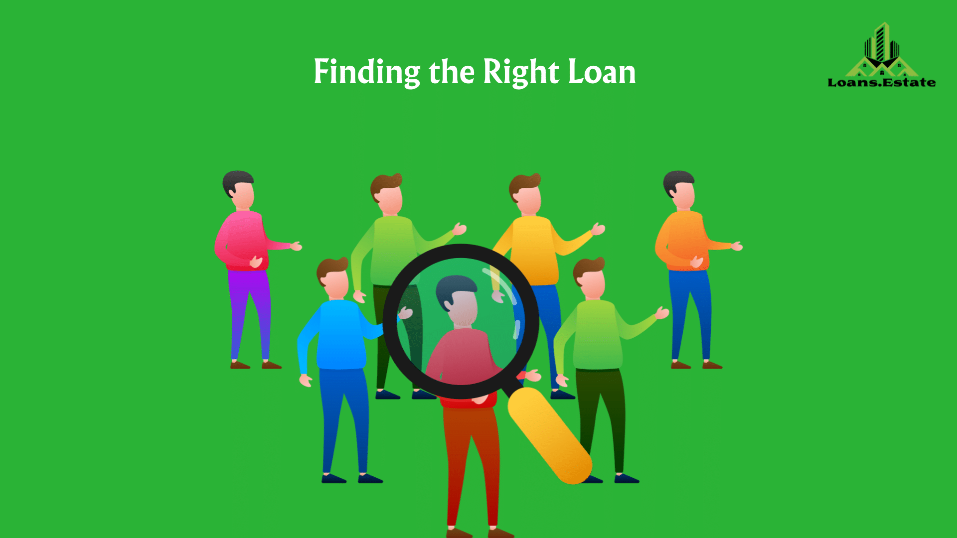 Finding the right loan on loans.estate