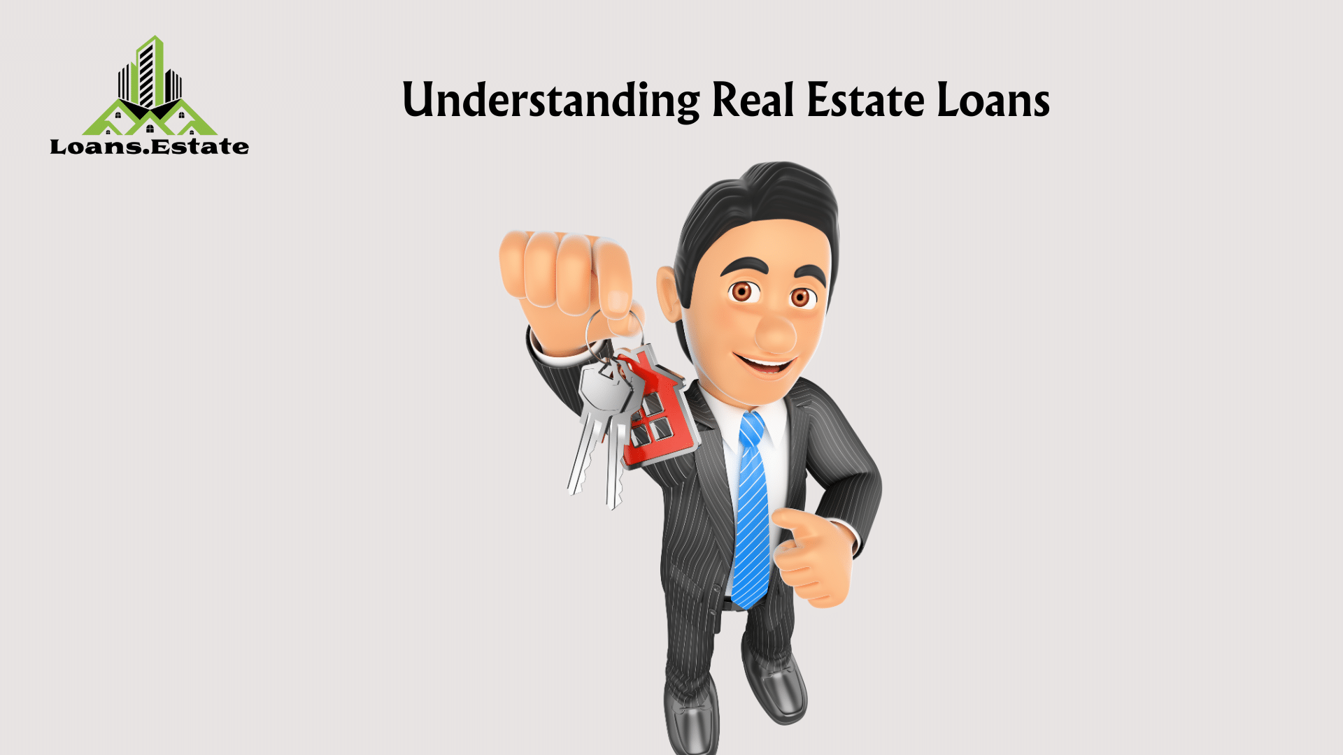 UNDERSTANDING Real Estate Loans in Holiday