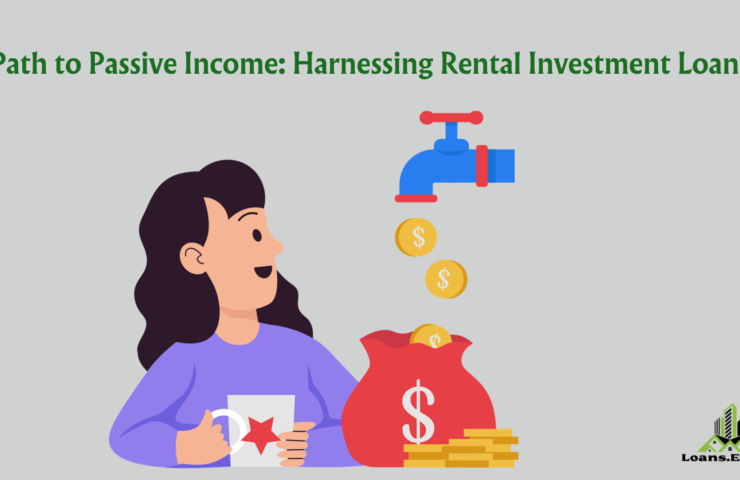 path to passive income harnessing rental investment loans